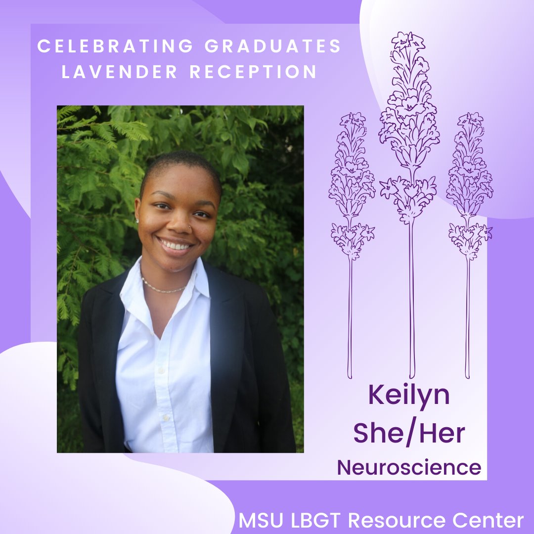 MSUGSCC's tweet photo. Congratulations to Keilyn for completing her degree in Neuroscience! We are so proud of all your hard work and can't wait to celebrate with you at the Virtual Lavender Reception on Sunday, April 19th 2020 at 5:30pm! #spartanpride2020 #msusas https://t.co/pA1tDBEana