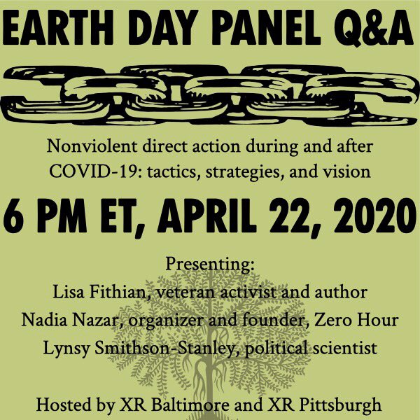 XRBaltimore's tweet photo. Time &amp; panelists confirmed! Join us on Zoom Wed at 6 EST w/ organizer &amp; author Lisa Fithian, Zero Hour founder Nadia Nazar, &amp; political scientist Lynsy Smithson-Stanley. Co-hosted w/ XR Pittsburg so get ready to meet activists from across the NE! https://t.co/lEzfPU9yHF https://t.co/SPsgFMVeSm