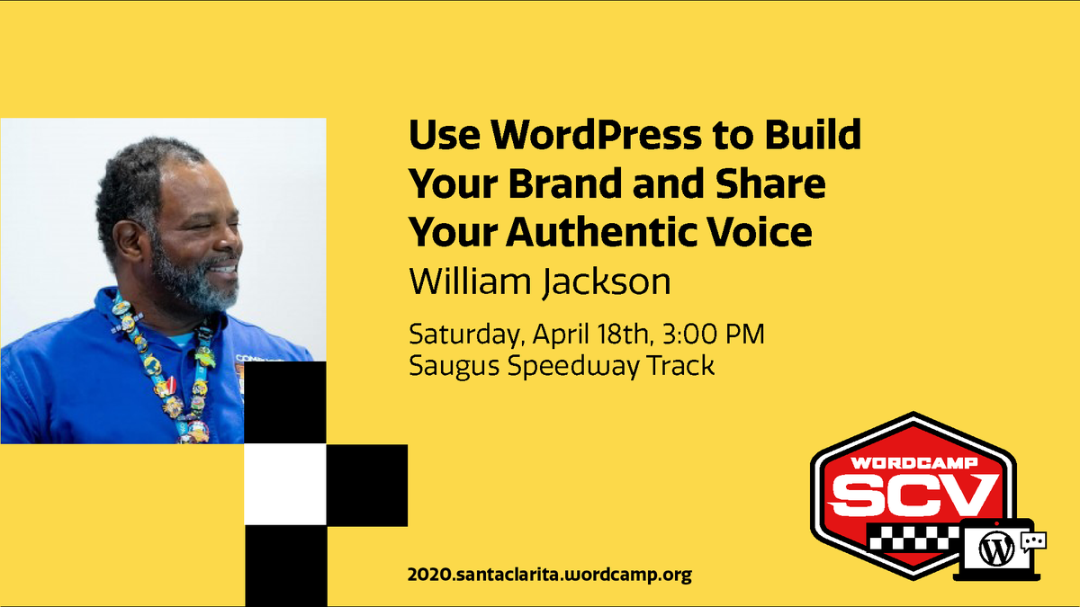 WordCampSCV's tweet photo. ON NOW: @wmjackson presents "Use WordPress to Build Your Brand and Share Your Authentic Voice" at WordCamp Santa Clarita Online, Sat. Apr. 18, at 3pm. https://t.co/Gtft0iY4Xc https://t.co/taZweY9Nz4