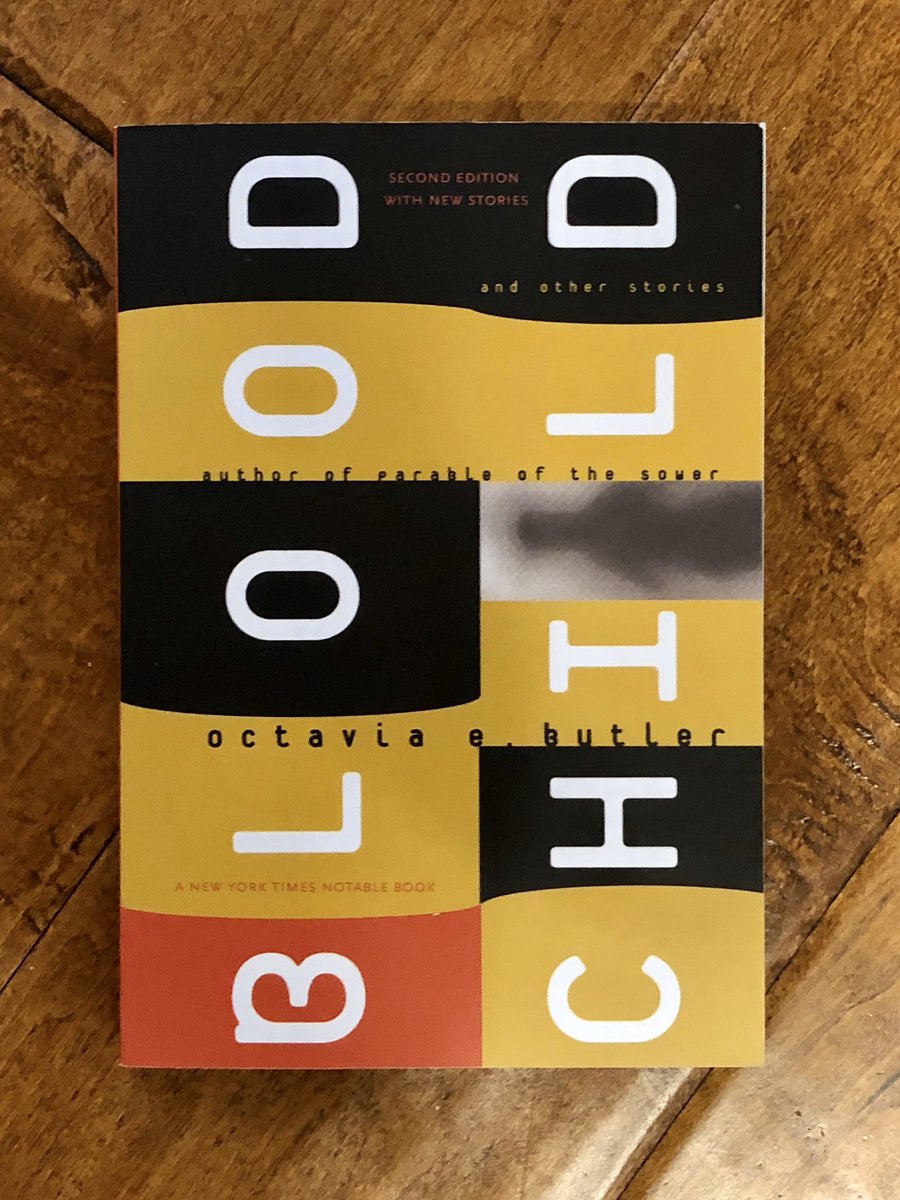 4/18/2020: "Bloodchild" by Octavia Butler, the title story of her 1995 collection, published by  @7StoriesPress.