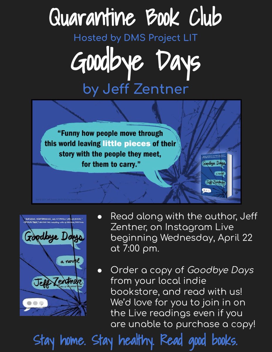 Join us for a quarantine book club! We’ll be reading GOODBYE DAYS by <a href="/jeffzentner/">Jeff Zentner Updates</a>💙Order a copy from your local indie bookstore (@readingrockbooks) today!
•
This is not a students-only book club! Anyone and everyone is welcome!😊
@projectLITdms <a href="/DMSDragons/">DicksonMiddleSchool</a>
