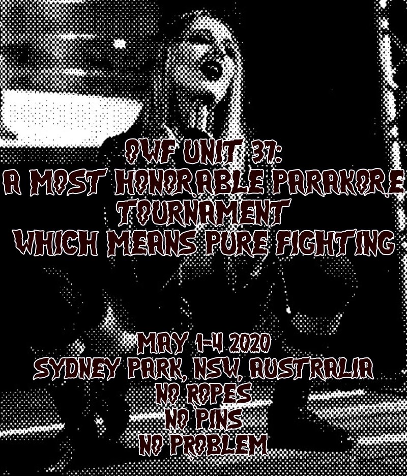 OWFefed's tweet photo. Here is the card for Unit 37: A Most Honorable Parakore Tournament Which Means Pure Fighting
https://t.co/W1hRScHg4Y https://t.co/aYuHC9JxDq