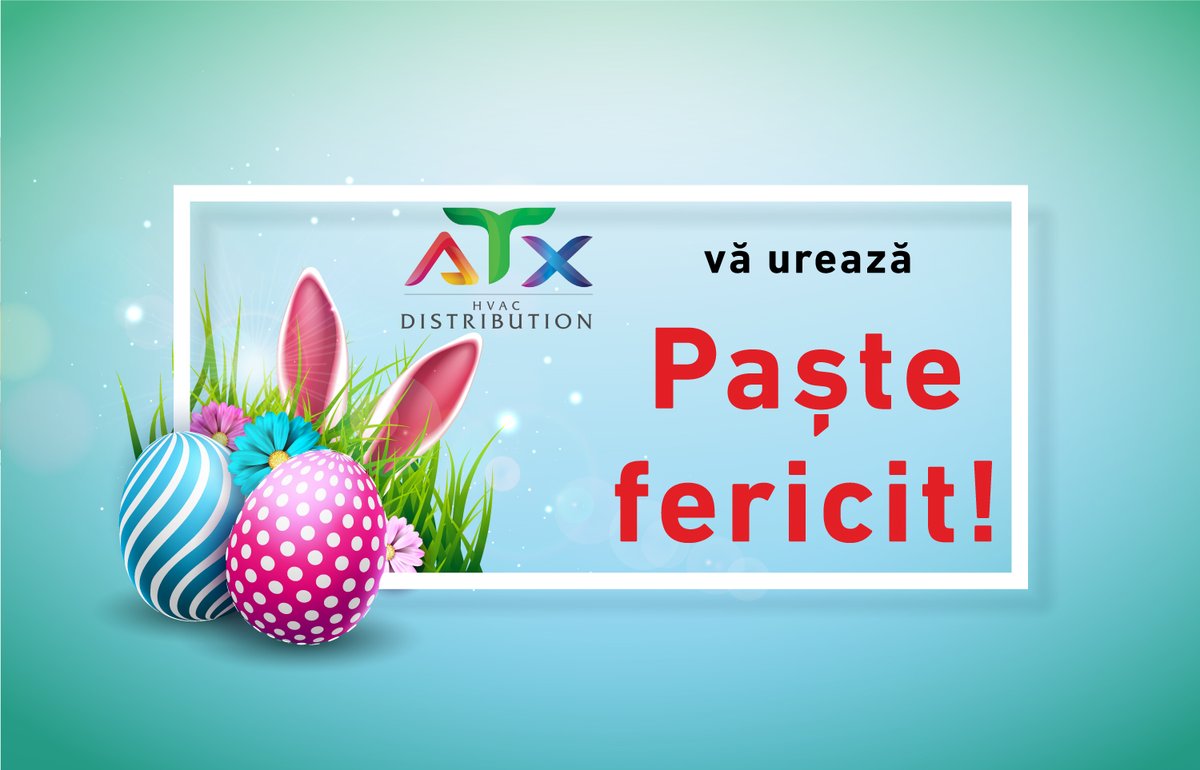 atxhvac's tweet photo. Echipa ATX HVAC Distribution urează tuturor clienților și partenerilor "Paște Fericit".

În aceste momente deosebite și neașteptate să vă bucurați alături de cei dragi de fiecare moment. https://t.co/mAsoUc0kEm