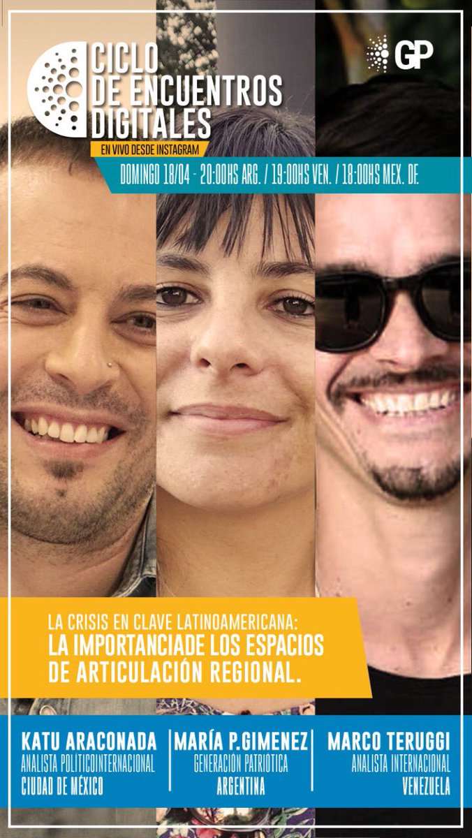 Seguimos con el #foropatrioticodigital 
Este domingo 18/04 📆 
a las 20 hs 🇦🇷 
19 hs 🇻🇪 
18 hs 🇲🇽 
<a href="/pili_gimenez/">Pili Gimenez</a> 
<a href="/KatuArkonada/">Katu Arkonada</a> 
Y <a href="/Marco_Teruggi/">Marco Teruggi</a> 
charlan sobre
La crisis en clave latinoamericana 
👉🏾 la importancia de los espacios de articulación regional