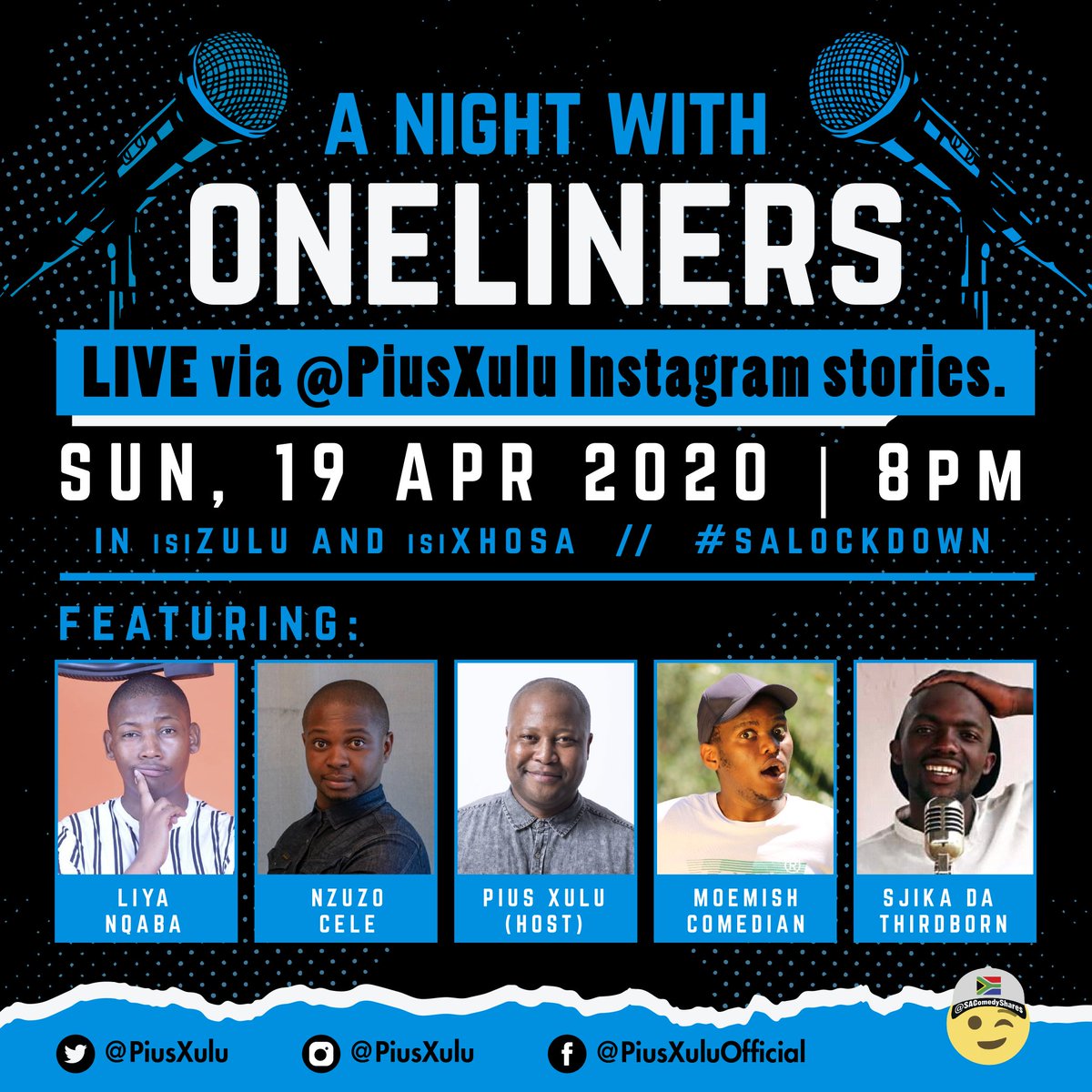 PiusXulu's tweet photo. Ningaphuthelwa namhlanje ngo 8 ebusuku 😷
Bukhoma 👉🏿 https://t.co/dGh5w58PcP stories.
#ANightWithOneliners #Vernac #SAComedy #day24oflockdown
#SALockdown #StayHome #StayAtHomeAndStaySafe #OneWorldTogetherAtHome https://t.co/zLdIQeVhOn
