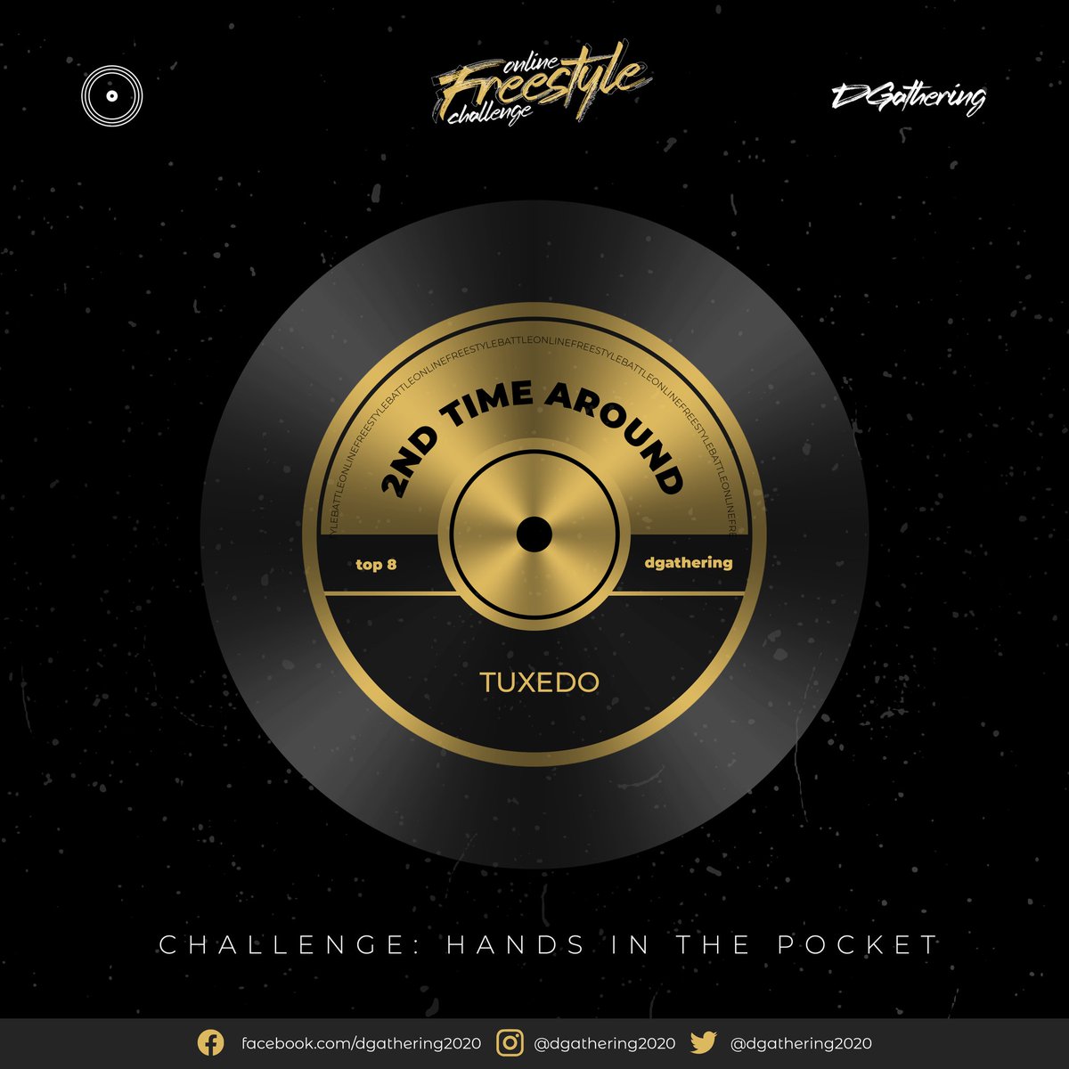 Dgathering2020's tweet image. For our Top 8, battlers are given a challenge to freestyle with their hands on their pockets with below song. Let's see how our battlers handle this. 💪

🎵 2nd Time Around by Tuxedo
Deadline of videos is by 6PM today.

#dgathering2020 #onlinefreestylebattletop8