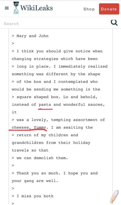 ) Aquí Herbert Sandler le reclama a Podesta por cambiar estrategias sin avisar, ya que recibió un “tentador surtido de quesos Yummy” en lugar de “Pasta y marivillosas Salsas”. Cerrando con “PD: ¿Crees que me vaya mejor jugando dominó con Pizza que con pasta?”.