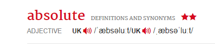Prosodie anglaise 4/xL'adjectif "absolute" est accentué en 1.0.0, ce qui signifie qu'on accentue ABS et qu'on n'entend quasiment pas les 2 autres syllabes... Il y a une variante en 0.1.1., ici répertoriée dans le Macmilllan.