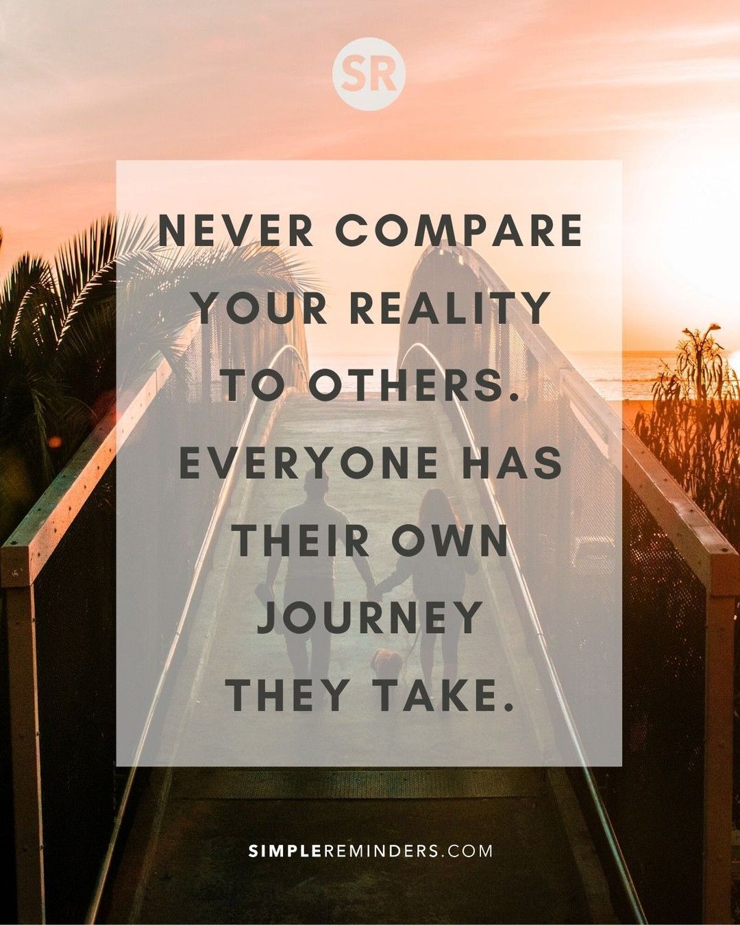 Simple Reminders Never Compare Your Reality To Others Everyone Has Their Own Journey They Take Gomcgillmedia Jennimcgill Bryantmcgill Simplereminders Quotes Selfhelp Life Compare Comparison Journey Reality Spirituality