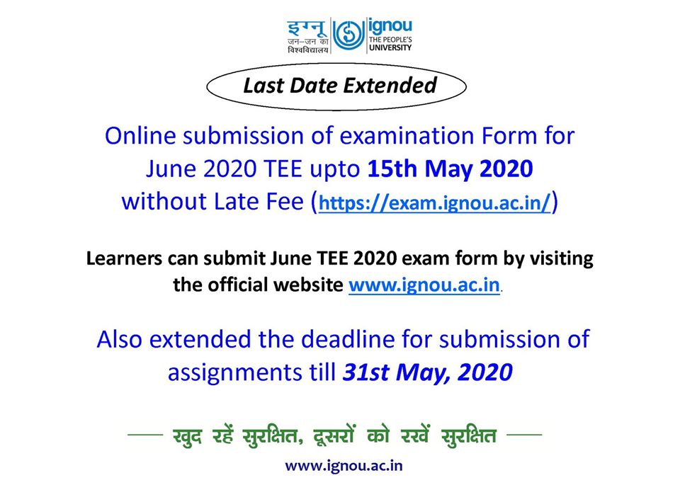 OfficialIGNOU's tweet image. The last date for Submission of Assignments and June, 2020 TEE form extended
