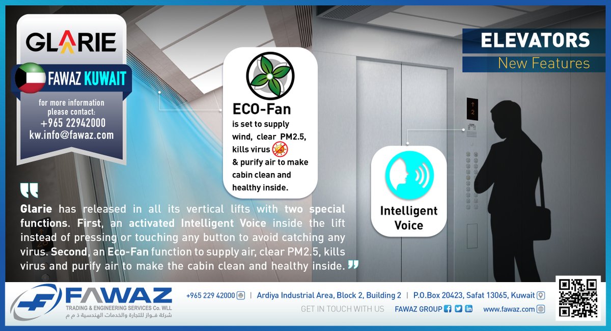 fawazGrp's tweet photo. Glarie has released in all its vertical lifts with 2 functions. (1) activated Intelligent Voice inside the lift; (2) an Eco-Fan function to supply air, clear PM2.5, kills virus and purify air.
#FAWAZ #KUWAIT #GLARIE #IntelligentVoice #EcoFan #Elevator #Trading #verticallifts https://t.co/8jG1PLtads