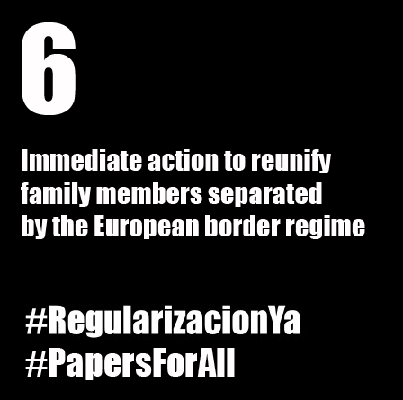 Inmediata reunificación de las familias separadas por las políticas europeas de fronteras. No a la Europa Fortaleza #RegularizacionYa #PapersForAll