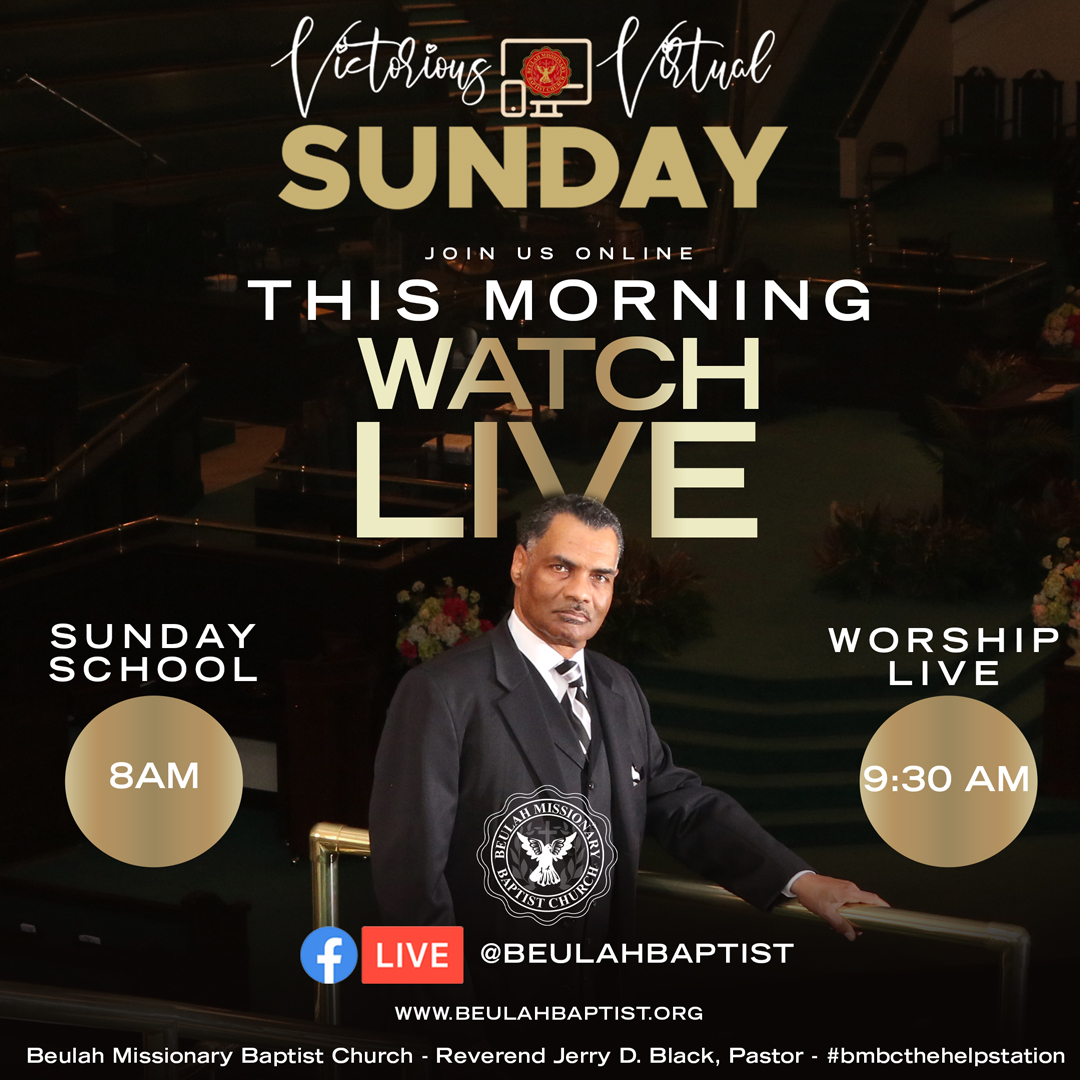 BeulahBaptist's tweet photo. Join us online this morning for Sunday School LIVE at 8AM and at 9:30 AM for worship service with Pastor Jerry Black. #BMBCVictoriousVirtualChurch #PastorJerryBlack #TheBeulahExperience #BMBCVisiontoVictory #BMBCTheHelpStation #BMBCVirtualChurch 
#SundaySchoolLIVE https://t.co/bimIy3e2wR