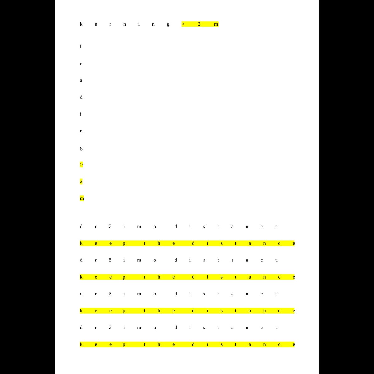 ana_matic's tweet photo. From the poster series: 
Covid-19 Designer’s Diary
01 Kerning-Leading
LibreOffice / Default font: Liberation Serif/regular/11pt
color: automatic / highlight: default Yellow 
1372 characters / 136 char. excl. spaces / 20 lines
Format A4 / Total time: 14 min.
Designed by Ana Matić https://t.co/vLBlUjzddF