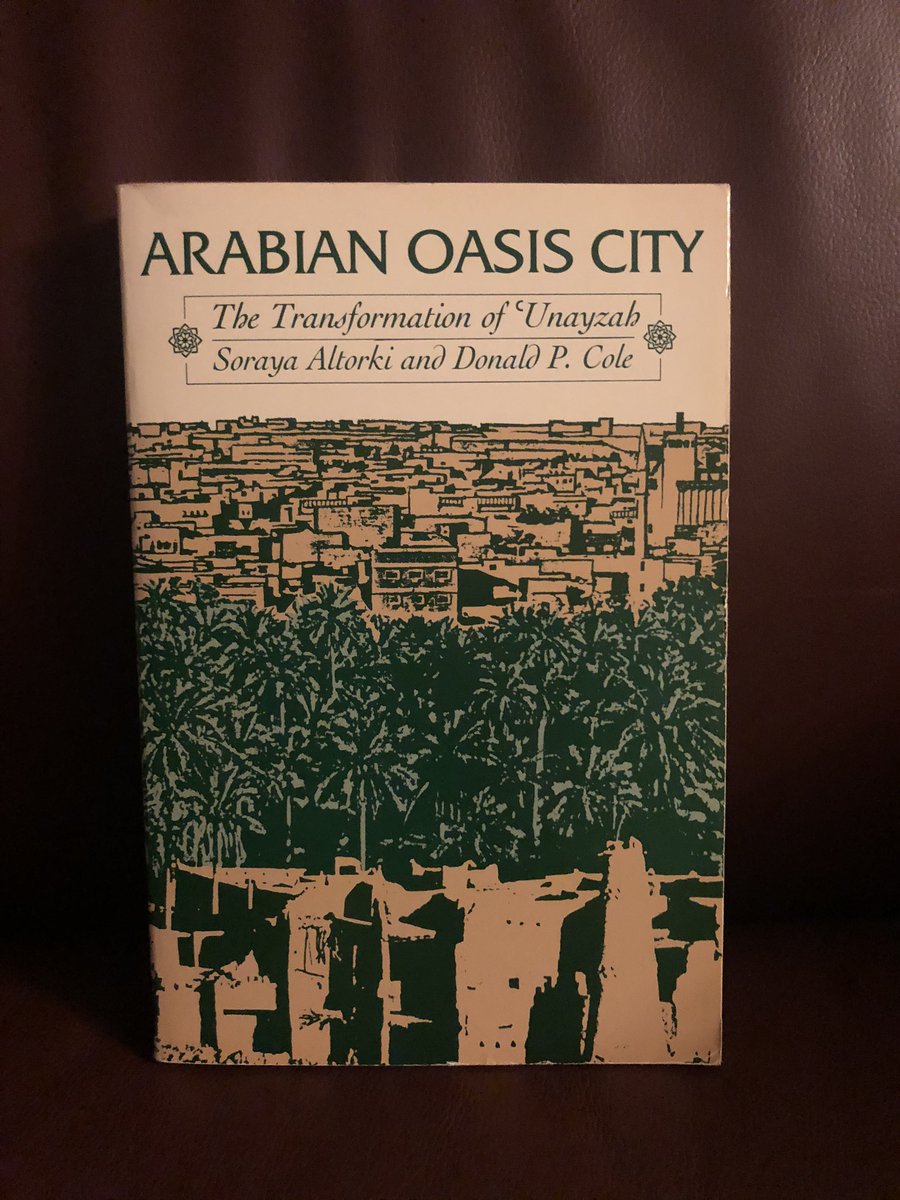 Today’s 2 books on a specific topic—the political and social history of central Arabia:“Politics in an Arabian Oasis: The Radishis of Saudi Arabia” by Madawi al Rasheed“Arabian Oasis City: The Transformation of ‘Unayzah” by Soraya Altorki and Donald P. Cole
