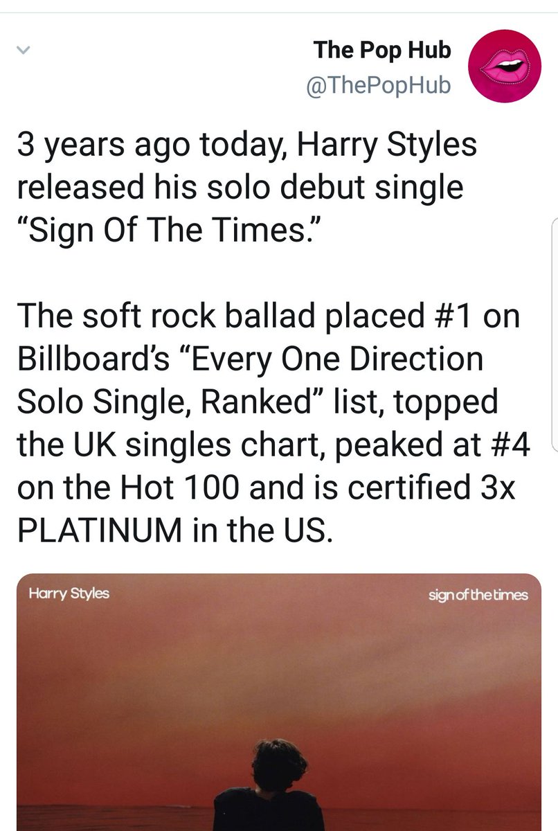 "Sign of the Times" was released three years ago, and holds the record of fastest song to reach #1 on USA itunes, its certified ×3 platinum in the USA and debuted at #1 in the UK.