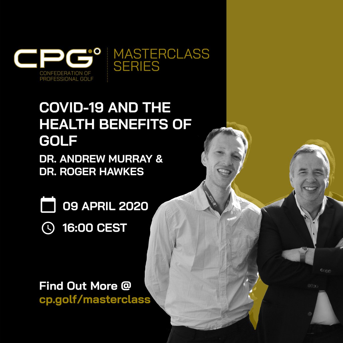 .<a href="/GolfAndHealth/">Golf & Health</a>'s <a href="/docandrewmurray/">Andrew Murray</a> &amp; <a href="/DocHawkes/">Roger Hawkes</a> are the hosts of the 1st #CPGMasterclassSeries free webinar on Thurs 09 April at 1600 CEST exploring the science of #Coronavirus and its implications for golf / golfers, &amp; the health benefits of golf: cp.golf/masterclass 🗓💻