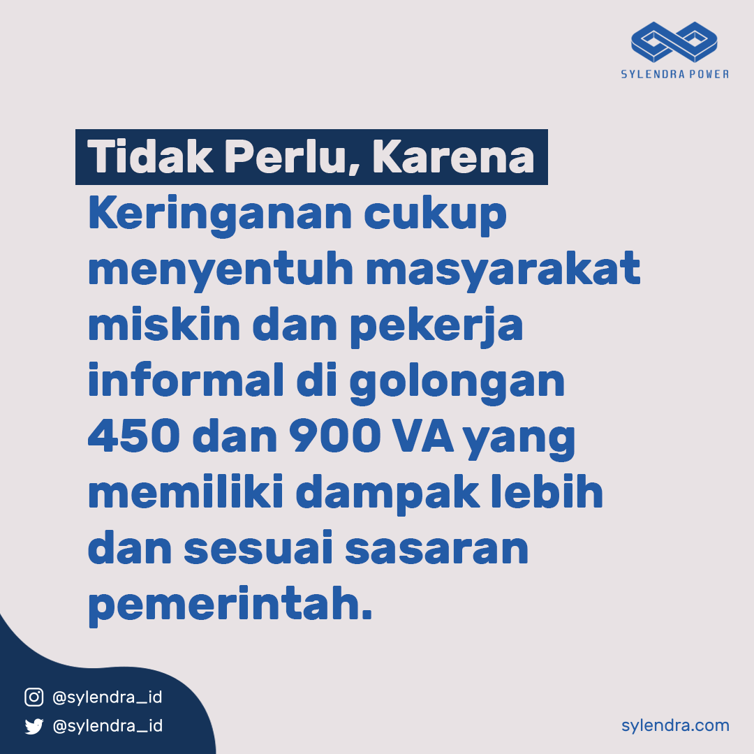 Sylendra_id's tweet photo. Tidak hanya kelompok 900 VA (subsidi). Tetapi juga kelompok konsumen 1.300 VA, yang juga secara ekonomi sangat terdampak.
Belum lagi, banyak yang sudah di-PHK maupun potong gaji karena #WFH.
#SylendraPower #renewableenergy #energiterbarukan #startupenergy #indonesia #infografis https://t.co/1PMSbEU0Mr