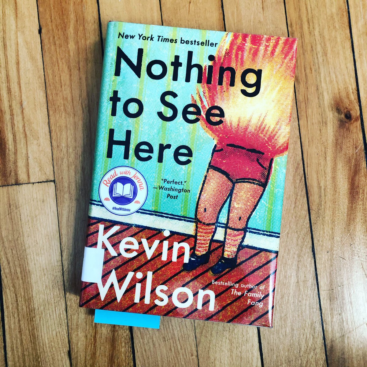 32/52Nothing to See Here by Kevin Wilson.     #52booksin52weeks  #2020books  #booksof2020  #pandemicreading