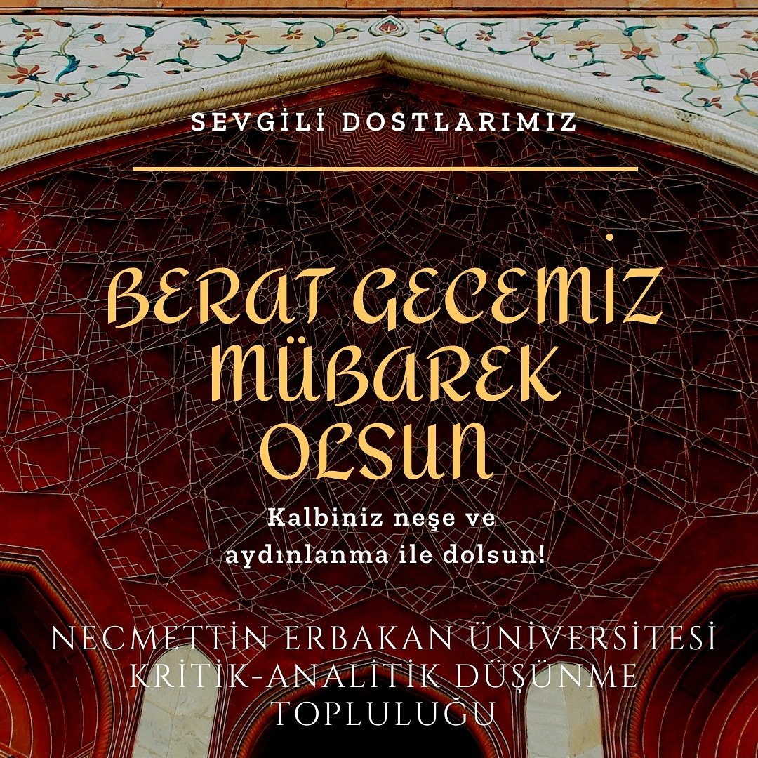 NEUKAD's tweet photo. BERAT GECEMİZ MÜBAREK OLSUN
#NEUKAD
#beratkandili #Erdemligençlik #Servergençlik #necmettinerbakanüniversitesi #kritikanalitikdusunme #konya #meram #akef #köyceğiz https://t.co/9nno2brVod