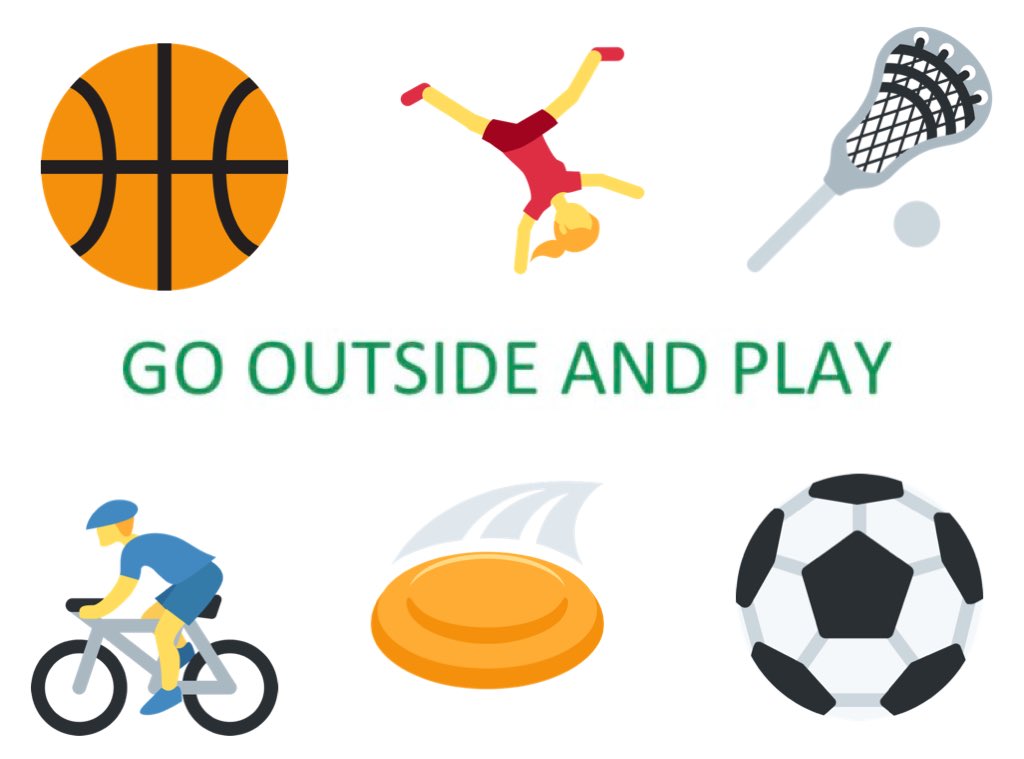 Today’s Activity 4/7: GO OUTSIDE AND PLAY☀️🏃‍♀️🏀🚴‍♂️🥍🛹⚽️