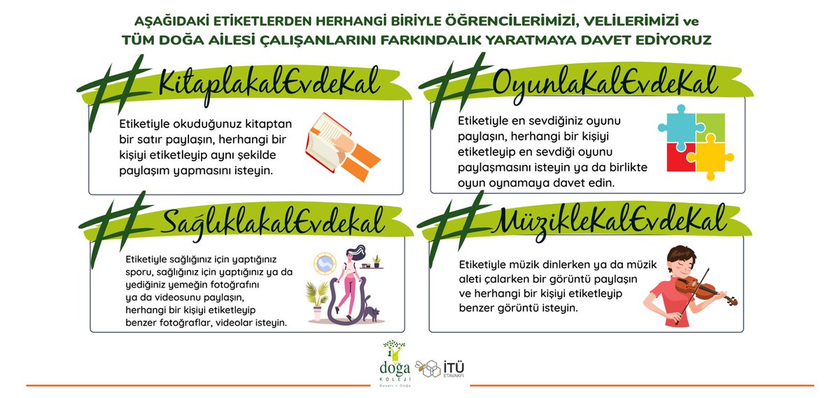 Doğa Koleji farkındalık yaratmaya devam ediyor!
Seçeceğiniz hashtag ile <a href="/DogaOkullari/">Doğa Koleji</a> hesabımızı etiketleyerek öğrencilerimizi, velilerimizi ve tüm çalışanlarımızı farkındalık yaratmaya davet ediyoruz. #DoğamEvimde #EvdeKal