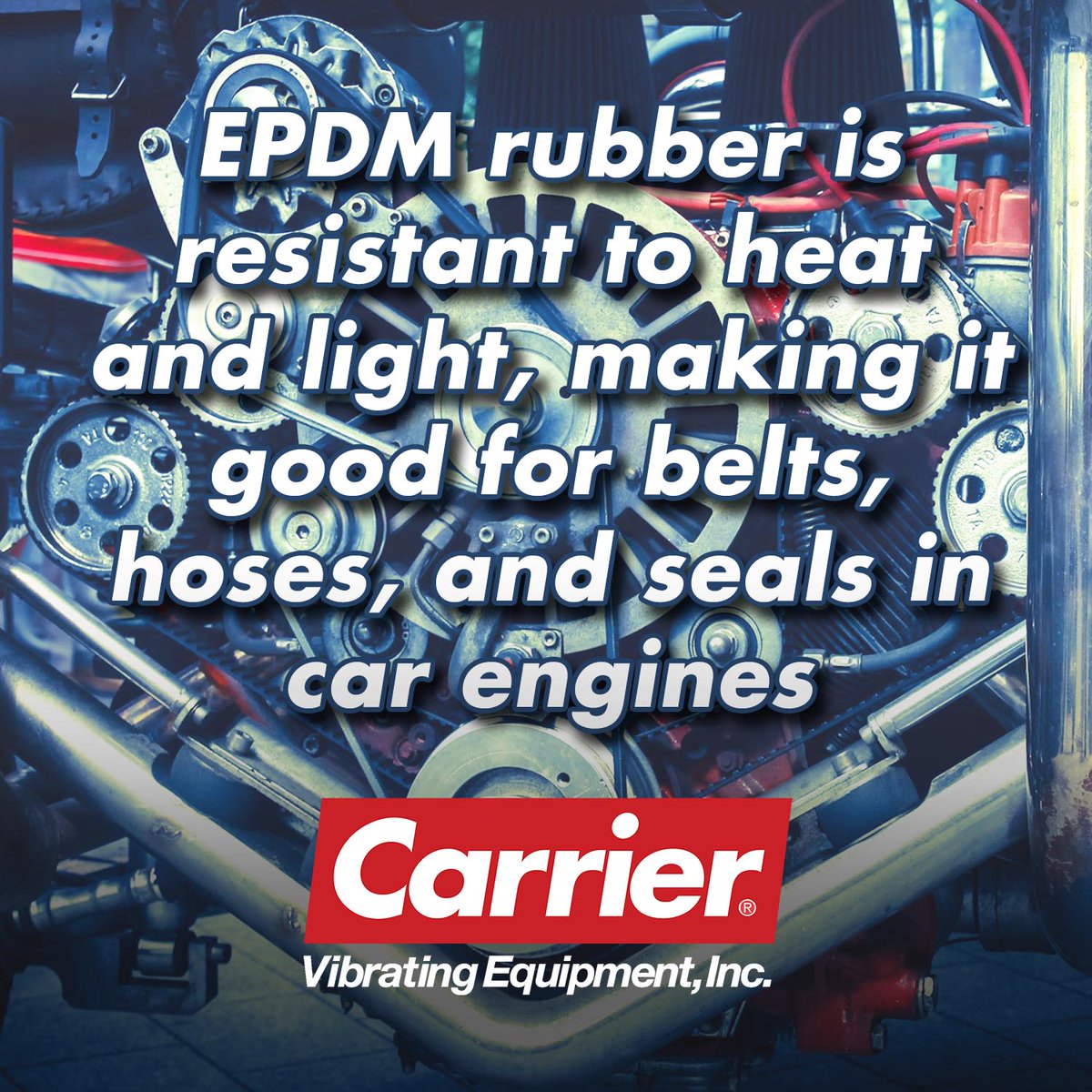 carriervibrate's tweet photo. EPDM rubber is resistant to heat and light, making it good for belts, hoses, and seals in car engines https://t.co/svMeWoFuMf