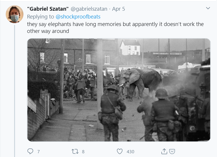 But one picture came up several times. It’s this one, of an elephant at a Belfast riot. To be clear, most weren’t taking it at face value, and were presenting it for absurdist purposes only. But a little searching showed it had been all over Twitter for some time.