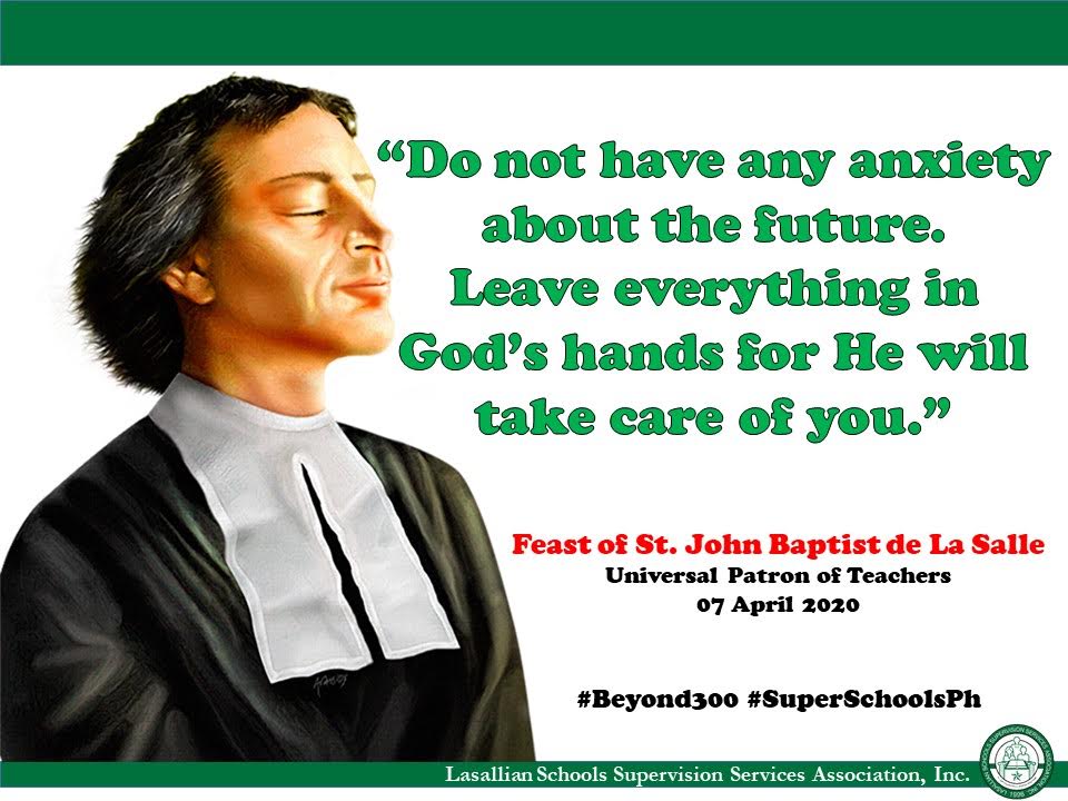 SanBenildo1997's tweet photo. BENILDEANS!
"Do not have any anxiety about the future. Leave everything in God's hands for He will take care of you." - St. John Baptist de La Salle
#CoSBRizal #BenildeansBeInformed #300LaSalle #Beyond300 #StLaSalle #SuperSchoolsPh #AnimoBenildo #WeAreBenildo https://t.co/LPQV7X7ky1