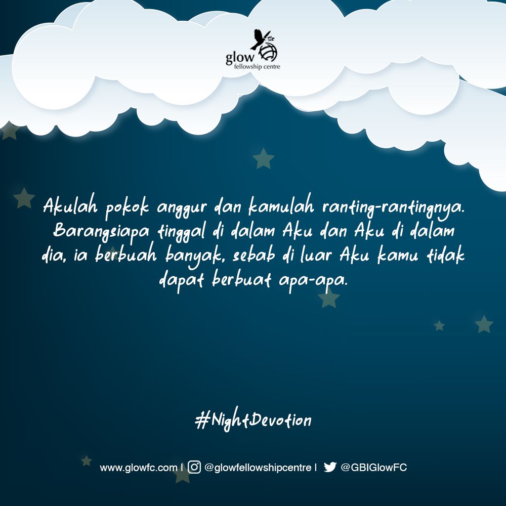 GBIGlowFC's tweet photo. Yohanes 15:5
—
Carilah hadirat Tuhan, bukan hanya mengharapkan hadiah-dan mujizatNya.
—
#NightDevotion https://t.co/qZO0vVJFDl