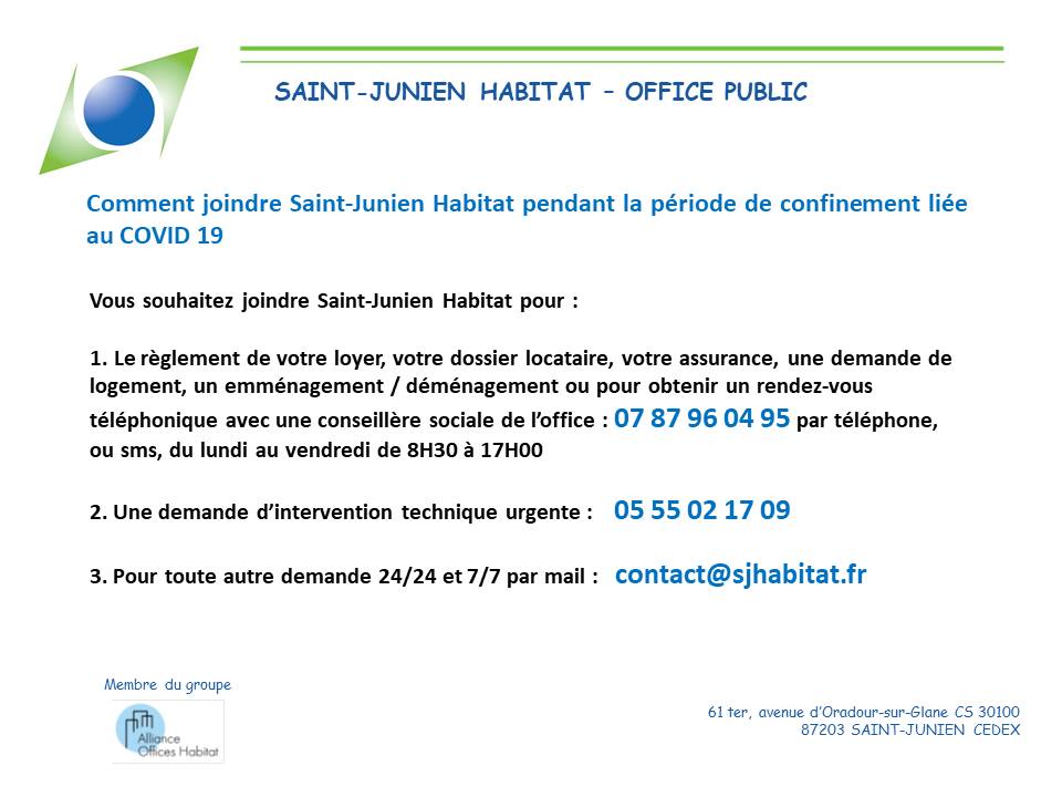 Avec la prolongation de la durée du confinement <a href="/stjuhabitat/">Saint-Junien Habitat</a> propose une permanence téléphonique du lundi au vendredi de 8H30 à 17H pour renforcer les échanges avec les locataires