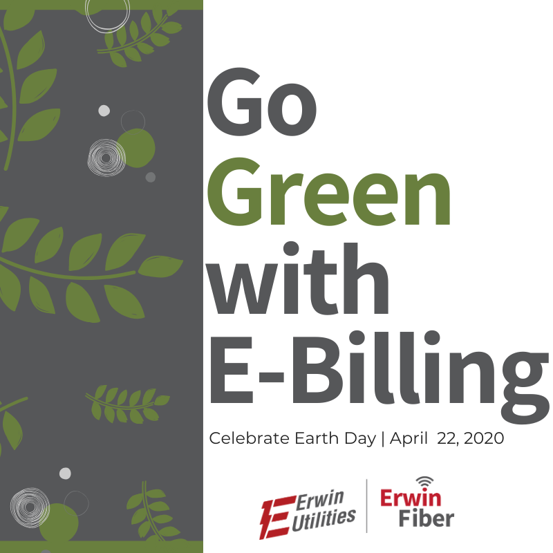 #EarthDay is April 22nd - Celebrate by signing up for E-Billing with Erwin Utilities.  Even small changes can add up to make a big difference!  Visit e-u.cc/billing/e-bill… with your 12-digit account number to sign up now!