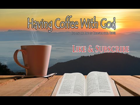 Check out my latest video "Having Coffee With God day 68, Reading The Bible in chronological order In 2020"

Watch Now: youtu.be/KoI4RaAMYm0