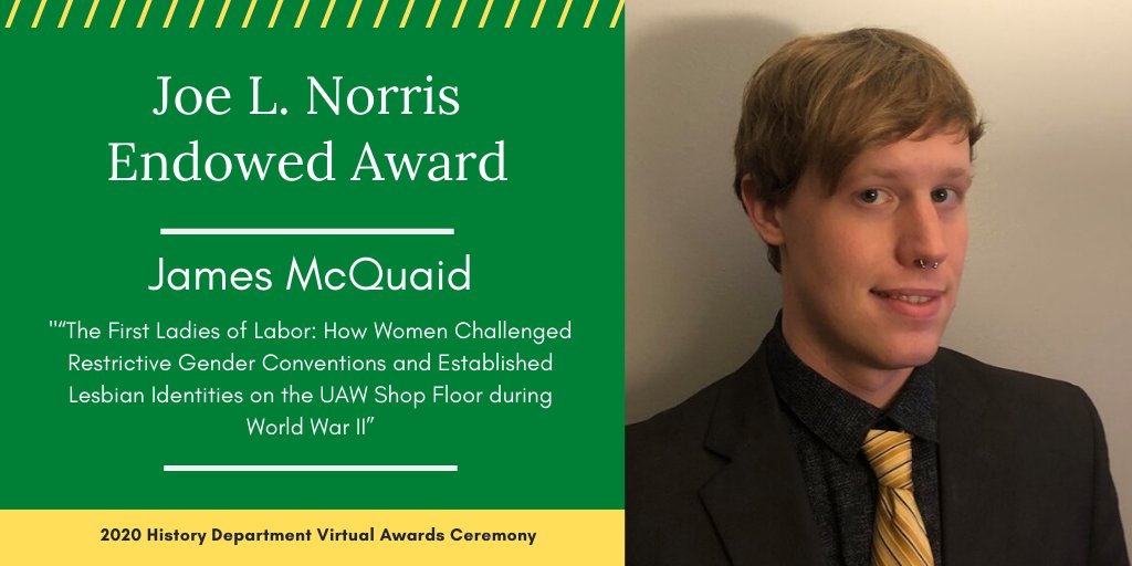 The Joe L. Norris Endowed Award (outstanding research paper based on primary sources in US history) goes to James McQuaid ( @JamesRMcQuaid) for his paper titled “The First Ladies of Labor".  #wsucommunity  @WayneStateCLAS  @WaynestateHGSA  @WayneGradSchool