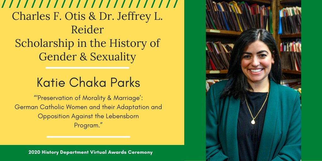 The Charles F. Otis & Dr. Jeffrey L. Reider Scholarship in the History of Gender & Sexuality goes to Katie Chaka Parks, to conduct research at the Archive of the Archdiocese of Munich and Freising and the State Library of Bavaria in Munich.