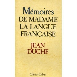 JebVas's tweet photo. Mémoires de Madame la langue française - Duché, Jean - O. Orban - 89,00 €  https://t.co/x6D3HRlHGz https://t.co/jMgqyxiXEW