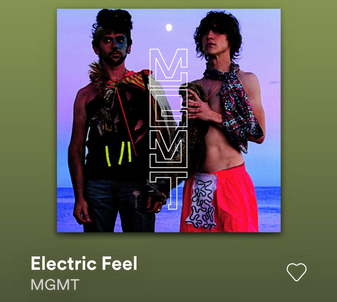 "Electric Feel" by MGMT