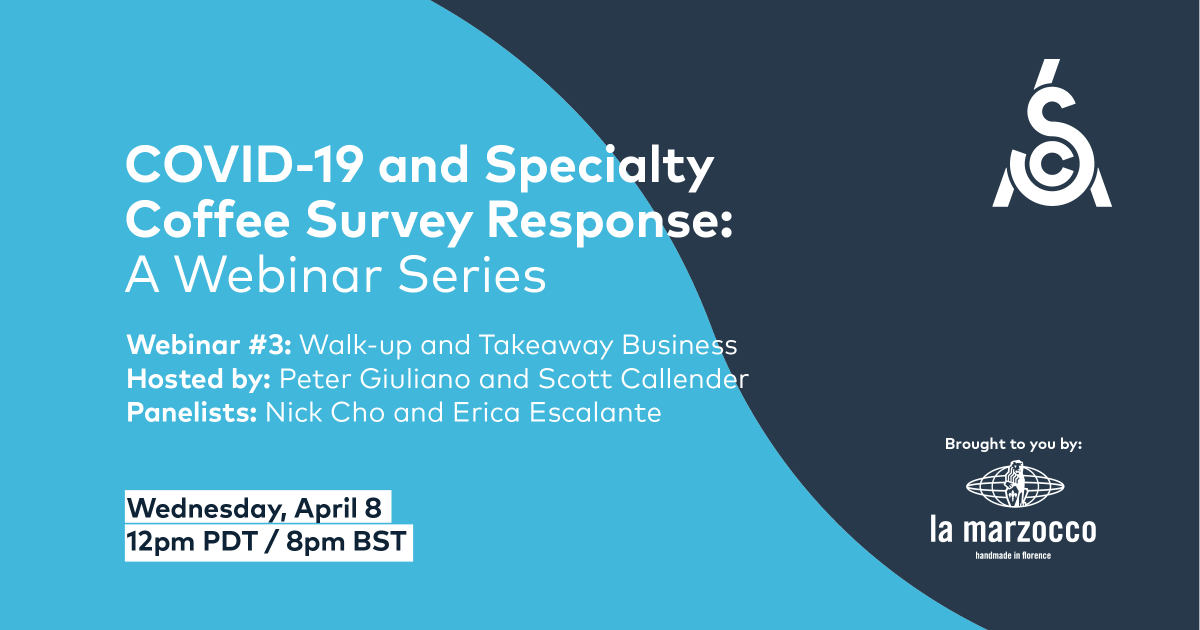 SpecialtyCoffee's tweet photo. Join us for the latest webinar in the COVID-19 and Specialty Coffee Survey series! This Wednesday at 12pm PDT / 8pm BST, @PeterGiuliano and @incognitocoffee will discuss Walk-up and Takeaway Business with @NickCho and @brewlikeamother. Learn more here: https://t.co/MfH3MrkBl7 https://t.co/e3AGQU8PoG