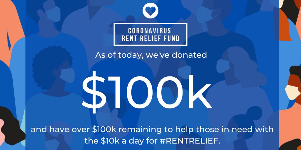 UPDATE: I’m happy to announce we’ve officially donated $100k via the  #RENTRELIEF campaign. But we still have over $100k left to help more people, so please continue to support and share.