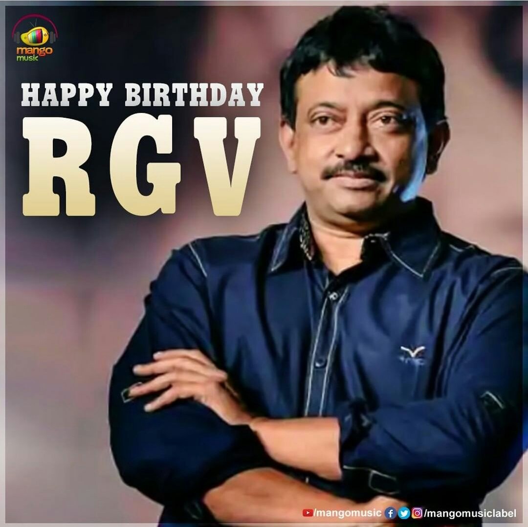 Happy Birthday Ram Gopal Varma Garu   