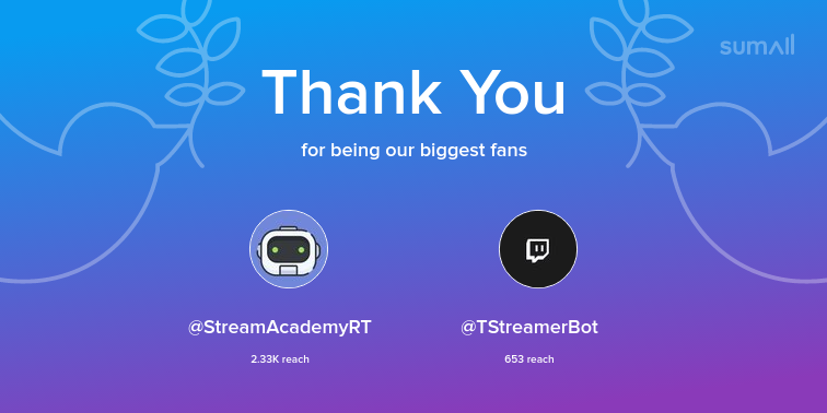 Our biggest fans this week: StreamAcademyRT, TStreamerBot. Thank you! via sumall.com/thankyou?utm_s…