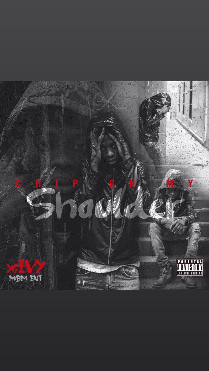 mrhardlyfe's tweet photo. @YGIvy438 is back with a new ep Chip On My Shoulder screaming on all platforms. #coronavirus #407Day #mbmbizn https://t.co/uEjn1Q8iwK