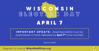 I don’t live in Wisconsin, but I’m a fan of Democracy. Get those ballots Postmarked by HOLY COW! TODAY!!! Hanx...