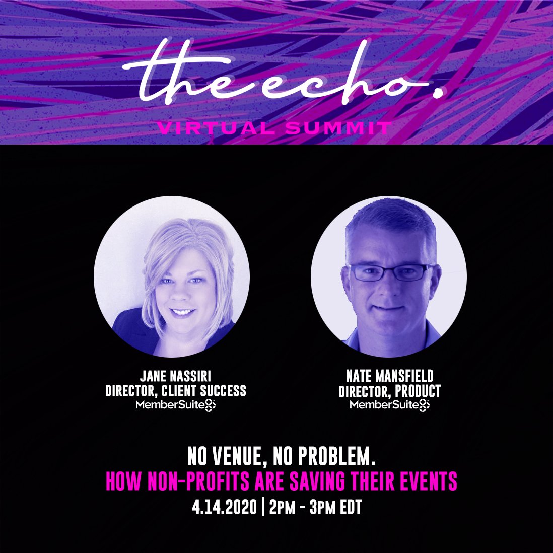 membersuite's tweet photo. The Echo Virtual Summit is one week away! Learn from our  Director of Customer Success, Jane Nassiri, and Director of Product, Nate Mansfield on how to pivot your event strategy and save your events.

👉 https://t.co/iXlcfKelX2

#TheEchoVirtualSummit #assnchat #eventprofs https://t.co/N411tJUEGJ