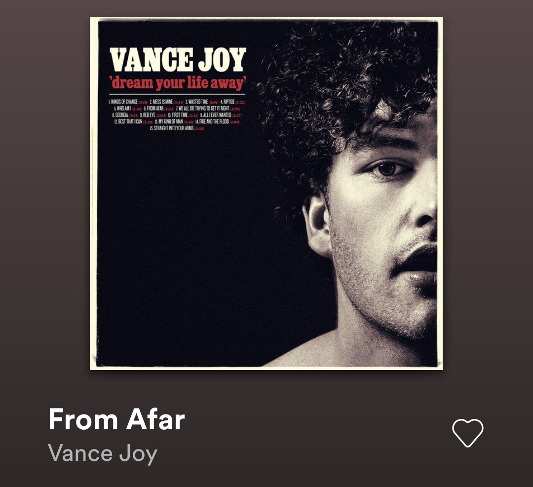 "From Afar" by Vance Joy