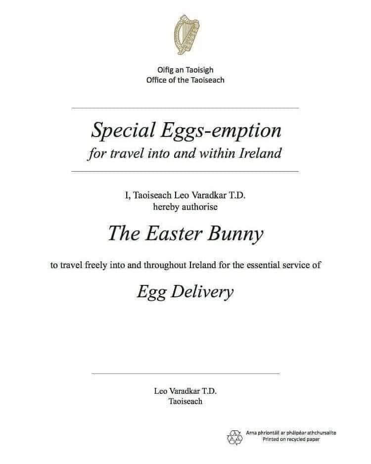 This is very cool.
The Easter bunny has been cleared to travel.
I am sure lots of little people around the country will be very happy to hear about the eggs-emption granted.....🇮🇪🇮🇪