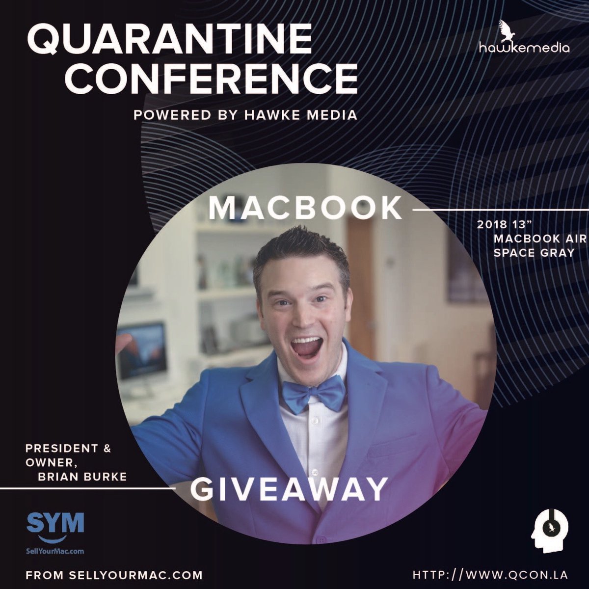 hawkemedia's tweet photo. MacBook GIVEAWAY: Brian Burke, President/Owner of @SellYourMac wants your help selecting a winner. Tag a worthy organization, charity, or individual and tell us why they should win! Join us LIVE at https://t.co/7BvNPxjpZO #HawkeMedia #QuarantineConference #QCon https://t.co/1ZLT2E3uPm