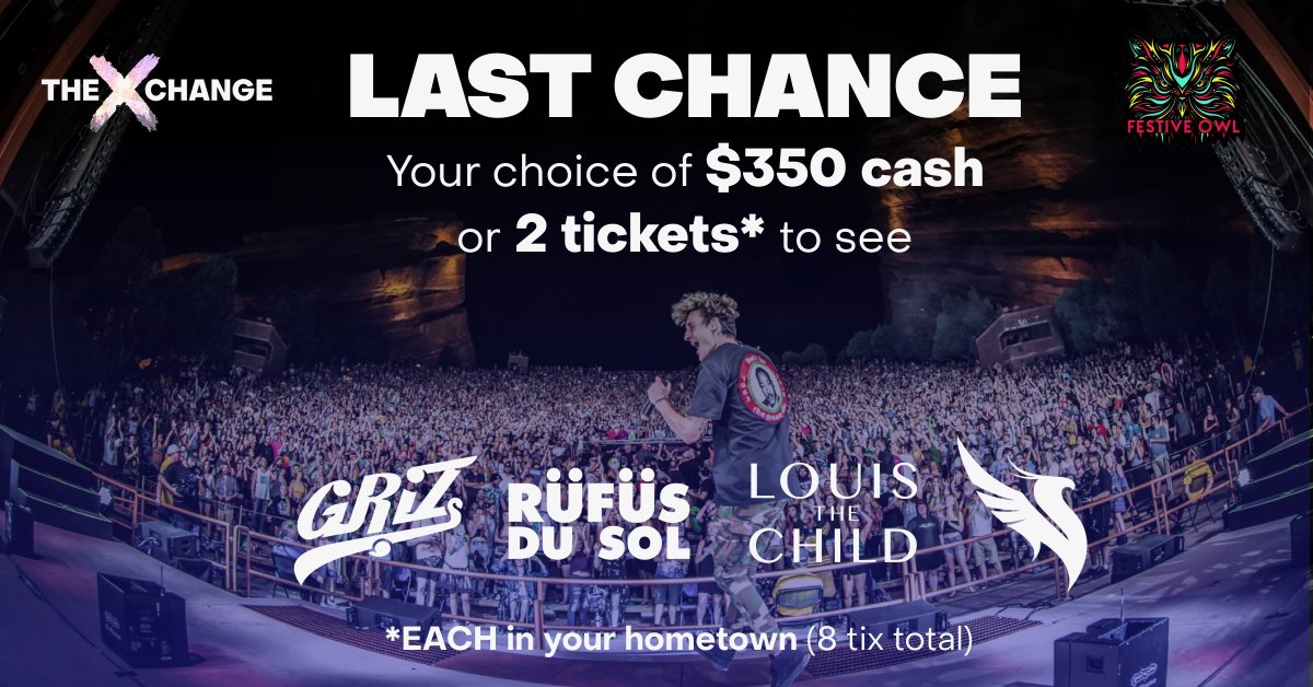 TheFestiveOwl's tweet photo. LAST CHANCE — Here is some actual good vibes: 

💰: $350 CASH

- OR -

🎟: 2 GA tickets to see @ILLENIUMMUSIC, @RufusDuSol, @LouisTheChild + @Griz (8 tix total) ALL in your city!
 
RETWEET, FOLLOW + TAG friends to ENTER:

•@TheFestiveOwl
•@theXchange_tix

*Ends TOMORROW - 4/8 https://t.co/V8iWHt53Xb