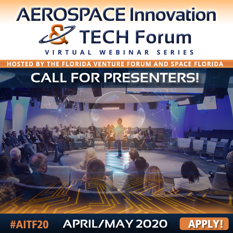 flventure's tweet photo. Apply NOW to Present at the AEROSPACE INNOVATION &amp; TECH FORUM Virtual Webinar Series hosted by the Florida Venture Forum and @SpaceFlorida: https://t.co/JmvIxNXyQO 

For more event details, please visit: https://t.co/EFpVq3i9Hy #AITF20 https://t.co/D5EnZ4VMl9