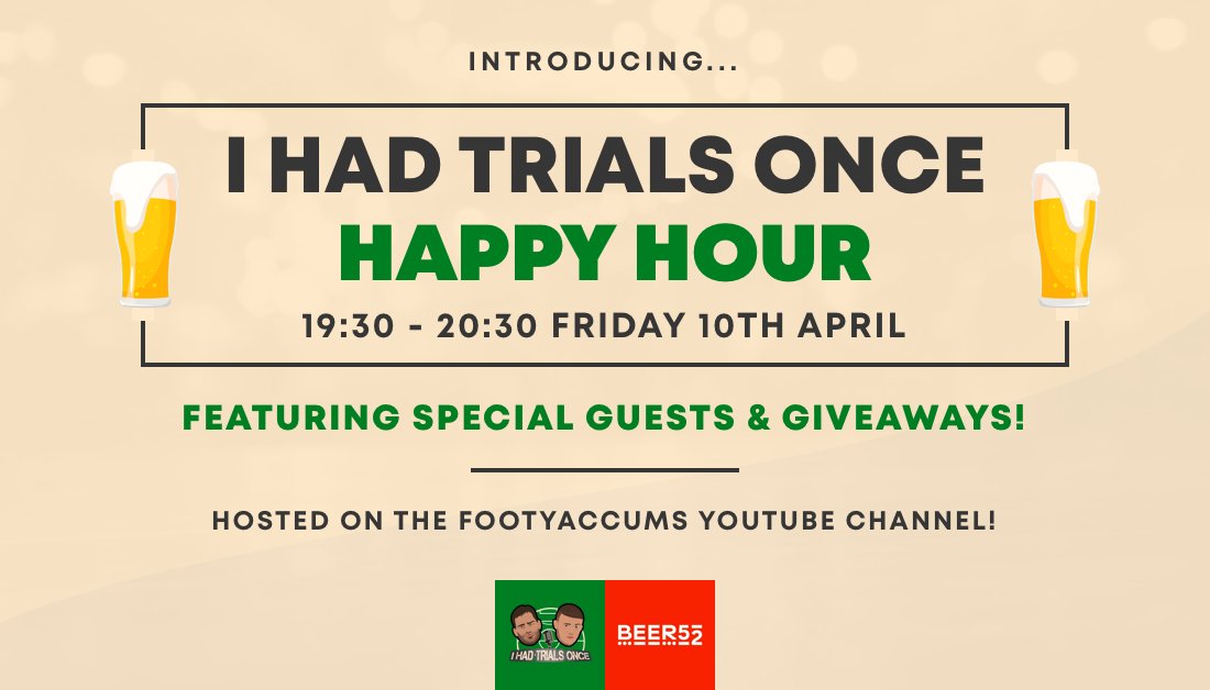 IHadTrialsOnce's tweet photo. 🚨 BIG NEWS 🚨

Who fancies a night IN with @IHadTrialsOnce...?! 🍻

📅 Our first ever LIVE Happy Hour is this Friday! 

📺 Watch on the @FootyAccums YouTube channel 📺 https://t.co/mqlidJNSnS